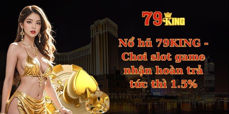 Nổ hũ 79KING